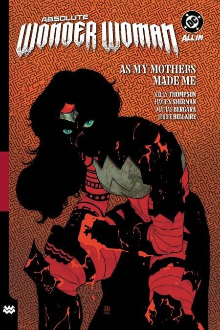 Absolute Wonder Woman Vol. 2: As My Mothers Made Me - (Absolute Universe) by Kelly Thompson (Paperback)